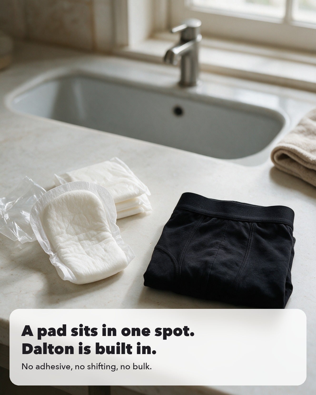5. Not a pad. Not a diaper.